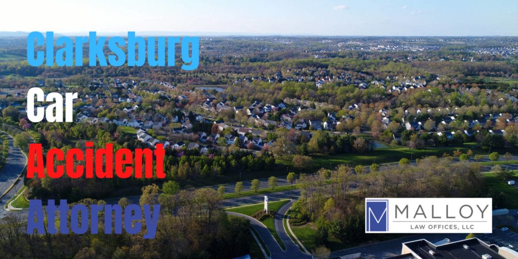 Clarksburg Car Accident Attorney Serving Maryland Call (855) 2094683